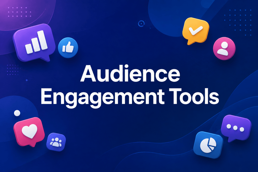 Audience Engagement Tools